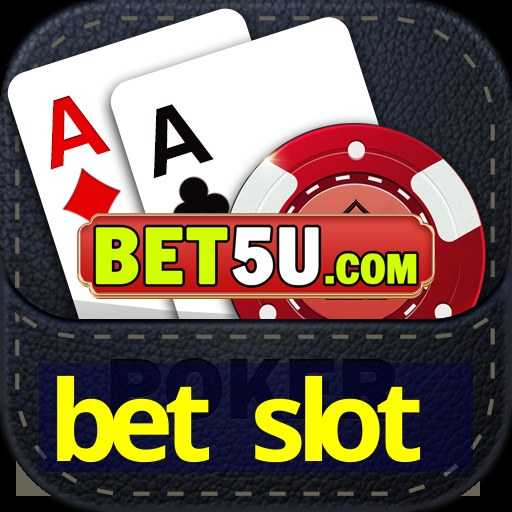 bet slot